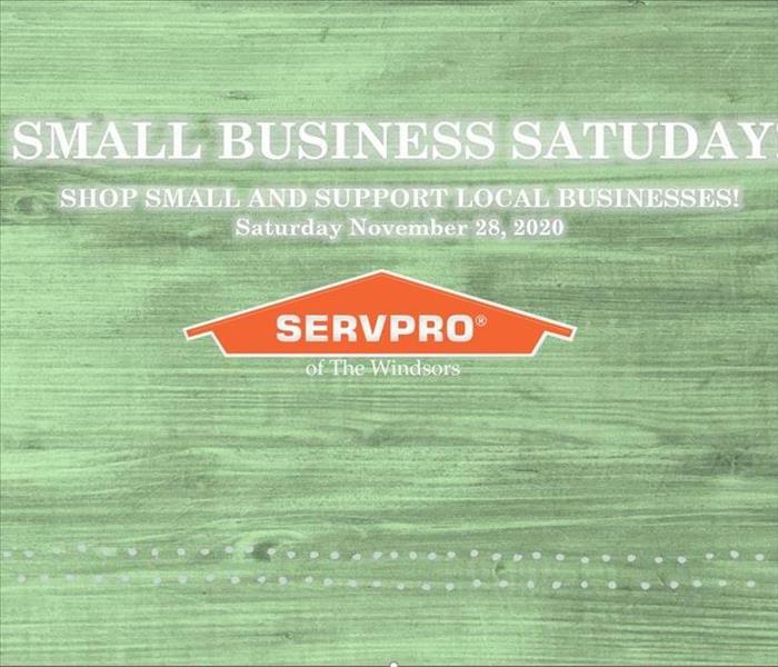 Green background, SERVPRO logo, script saying "Small Business Saturday"